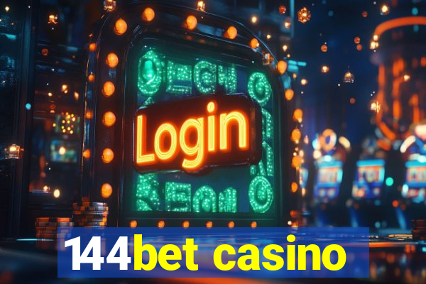 144bet casino